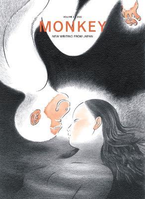 Monkey New Writing from Japan: Volume 3: Crossings - Ted Goossen