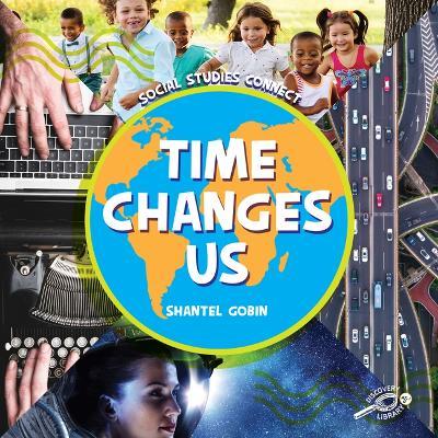 Coperta cărții 'Time Changes Us - Shantel Gobin'