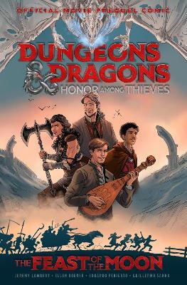 Dungeons & Dragons: Honor Among Thieves--The Feast of the Moon (Movie Prequel Comic) - Jeremy Lambert