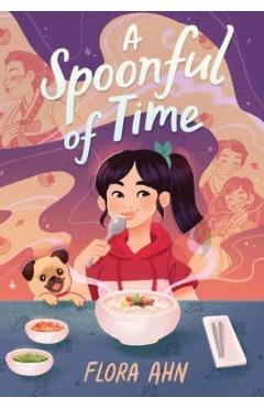 A Spoonful of Time - Flora Ahn