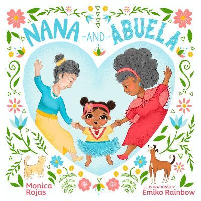 Nana and Abuela - Monica Rojas