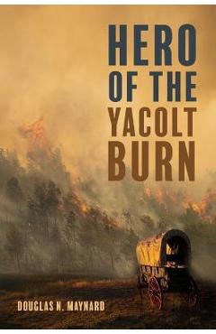 Poza produsului Hero of the Yacolt Burn - Douglas N. Maynard