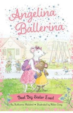 Best Big Sister Ever! - Katharine Holabird