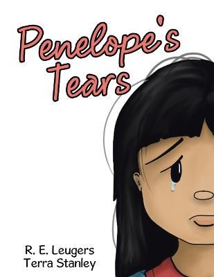 Penelope's Tears - R. E. Leugers