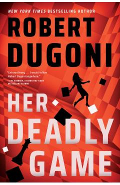 Her Deadly Game - Robert Dugoni