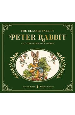 The Classic Tale of Peter Rabbit: The Collectible Leather Edition - Beatrix Potter