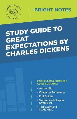 Study Guide to Great Expectations by Charles Dickens - Intelligent Education