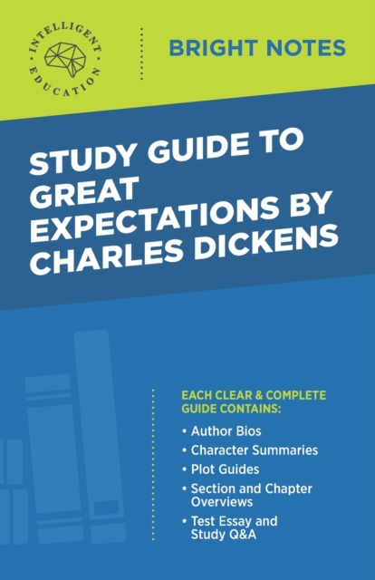 Study Guide to Great Expectations by Charles Dickens - Intelligent Education