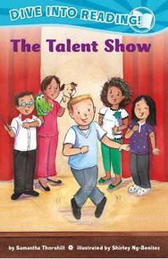 Coperta cărții 'The Talent Show (Confetti Kids #11): (Dive Into Reading) - Samantha Thornhill'