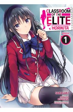 Coperta cărții 'Classroom of the Elite: Horikita (Manga) Vol. 1 - Syougo Kinugasa'