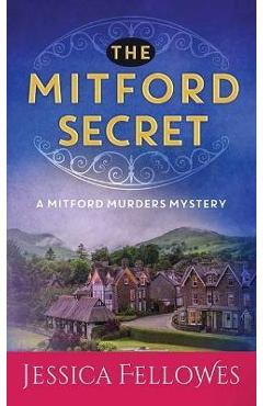 The Mitford Trial: A Mitford Murders Mystery by Jessica Fellowes