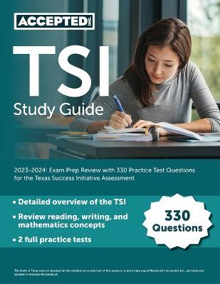 TSI Study Guide 2023-2024: Exam Prep Review with 330 Practice Test Questions for the Texas Success Initiative Assessment - Cox