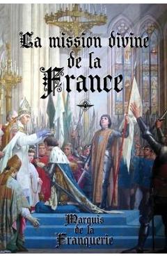 Poza produsului La mission divine de la France - Marquis De La Franquerie