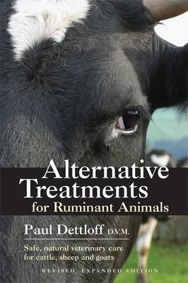 Alternative Treatments for Ruminant Animals - Paul Dettloff