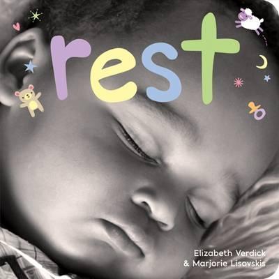 Rest: A Board Book about Bedtime - Elizabeth Verdick