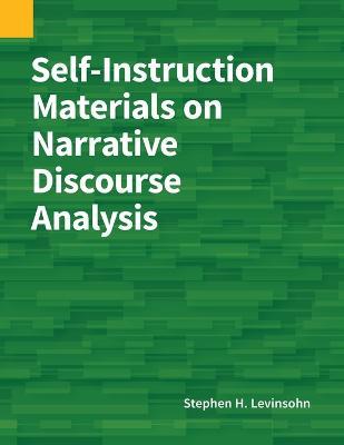 Self-Instruction Materials on Narrative Discourse Analysis - Stephen H. Levinsohn