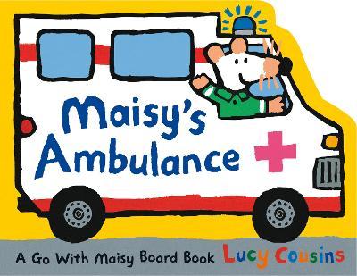 Maisy's Ambulance - Lucy Cousins