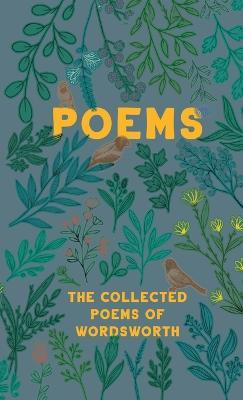 The Collected Poems of Wordsworth - William Wordsworth