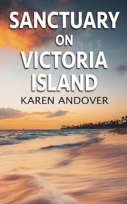 Sanctuary on Victoria Island - Karen Andover