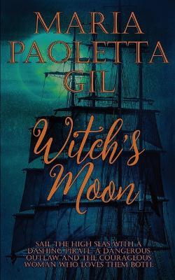 Witch's Moon - Maria Paoletta Gil