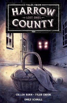 Tales from Harrow County Volume 3: Lost Ones - Cullen Bunn