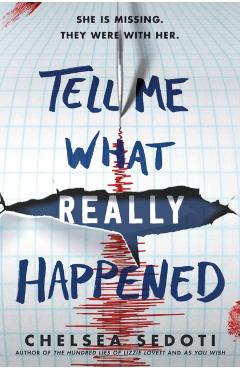 Tell Me What Really Happened - Chelsea Sedoti
