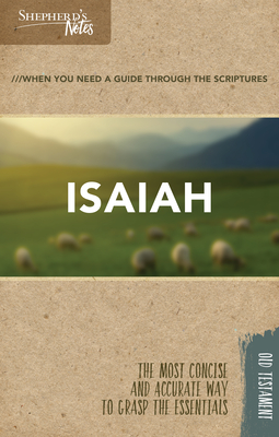 Shepherd's Notes: Isaiah - Paul P. Enns