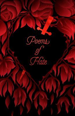Poems of Hate - Various Authors