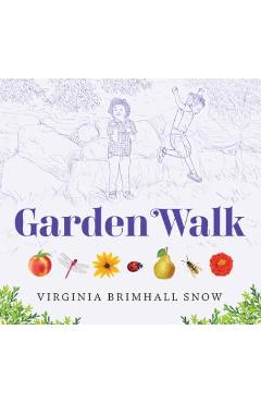Coperta cărții 'Garden Walk - Virginia Brimhall Snow'