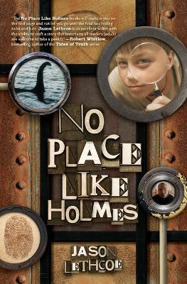 No Place Like Holmes - Jason Lethcoe