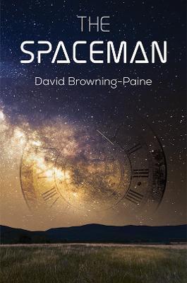 The Spaceman - David Browning-paine
