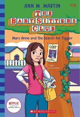 Mary Anne and the Search for Tigger (the Baby-Sitters Club #25) - Ann M. Martin