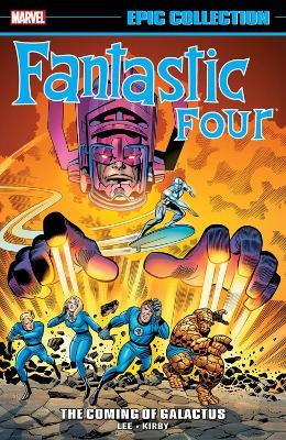 Fantastic Four Epic Collection: The Coming of Galactus - Jack Kirby