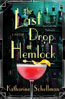 The Last Drop of Hemlock - Katharine Schellman