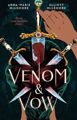 Venom & Vow - Anna-marie Mclemore