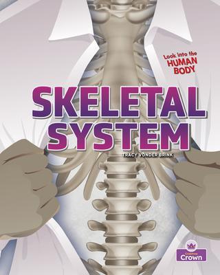 Skeletal System - Tracy Vonder Brink