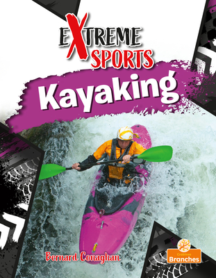 Coperta cărții 'Kayaking - Bernard Conaghan'