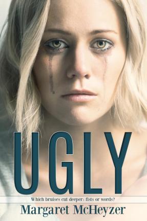 Ugly - Margaret Mcheyzer