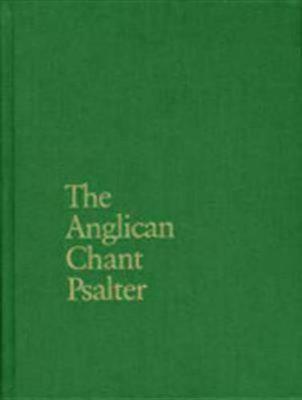 The Anglican Chant Psalter - Alec Wyton