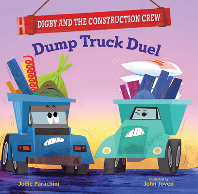 Dump Truck Duel - Jodie Parachini
