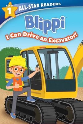 Blippi: I Can Drive an Excavator, Level 1 - Marilyn Easton