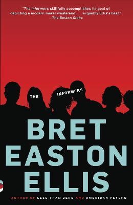The Informers - Bret Easton Ellis