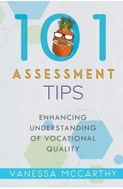 Coperta cărții '101 Assessment Tips: Enhancing Understanding of Vocational Quality - Vanessa Mccarthy'