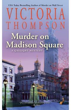 Murder on Madison Square - Victoria Thompson