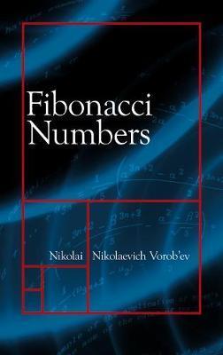 Fibonacci Numbers - Nikolai Nikolaevich Vorob'ev