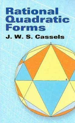 Rational Quadratic Forms - J. W. S. Cassels