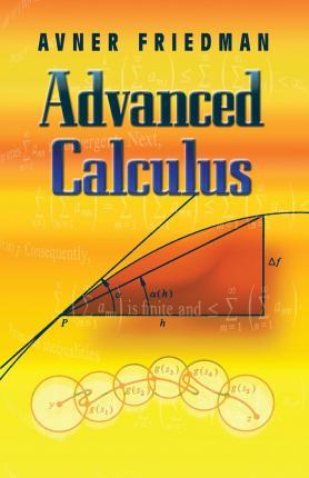 Advanced Calculus - Avner Friedman