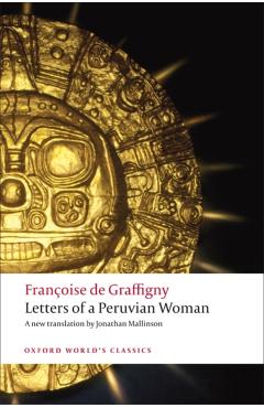 Letters of a Peruvian Woman - Françoise De Graffigny