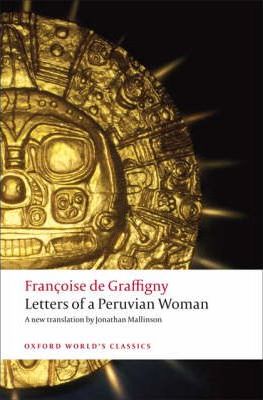 Letters of a Peruvian Woman - Françoise De Graffigny