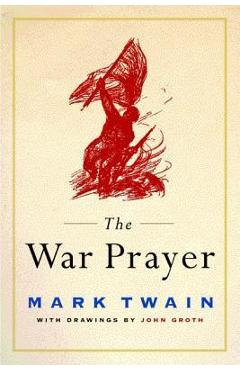 Poza produsului The War Prayer - Mark Twain